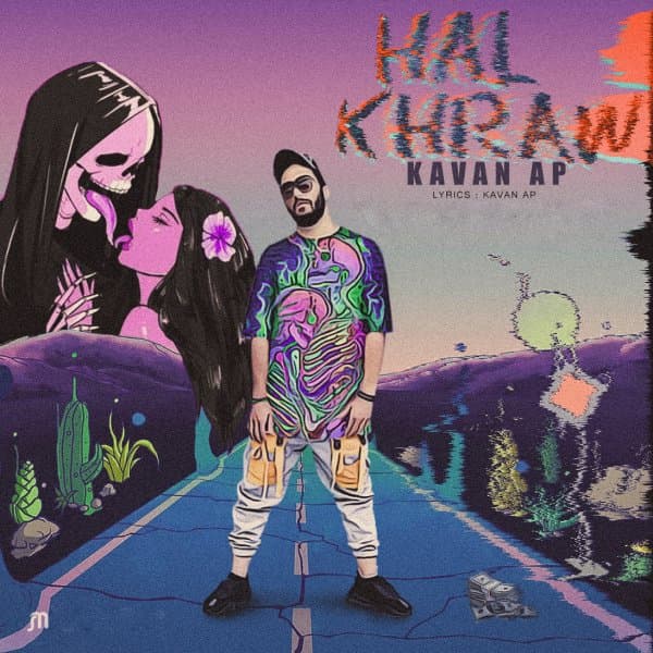 Hal Khraw · Kavan Ap
