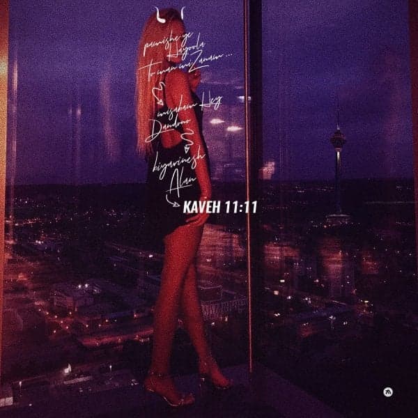11:11 · Kaveh