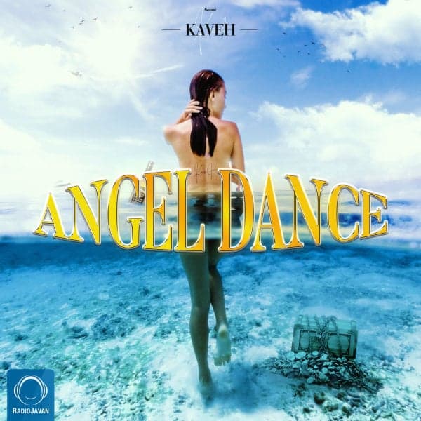 Angel Dance · Kaveh