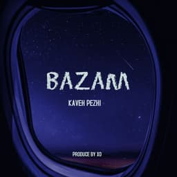 Bazam · Kaveh Pezhi