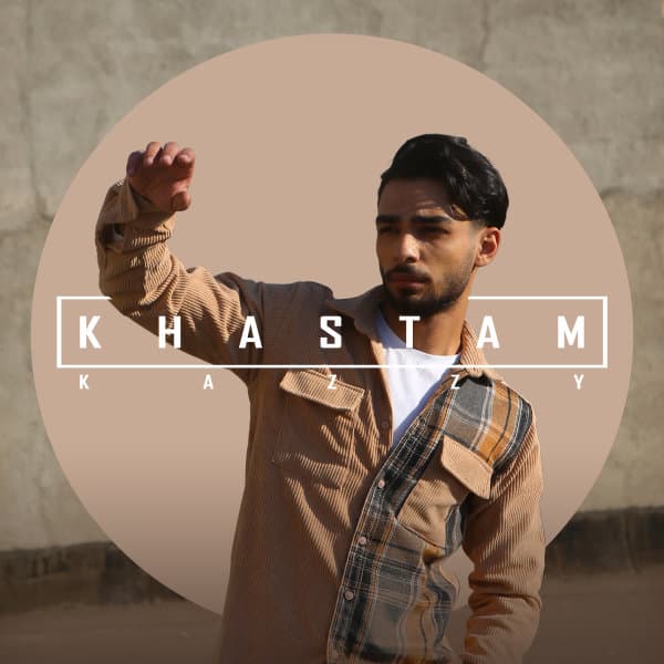 Khastam · Kazzy
