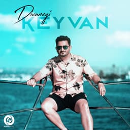 Divanegi · Keyvan