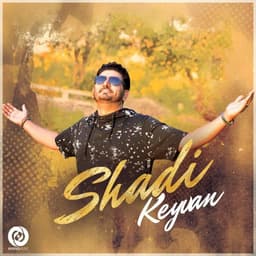Shadi · Keyvan