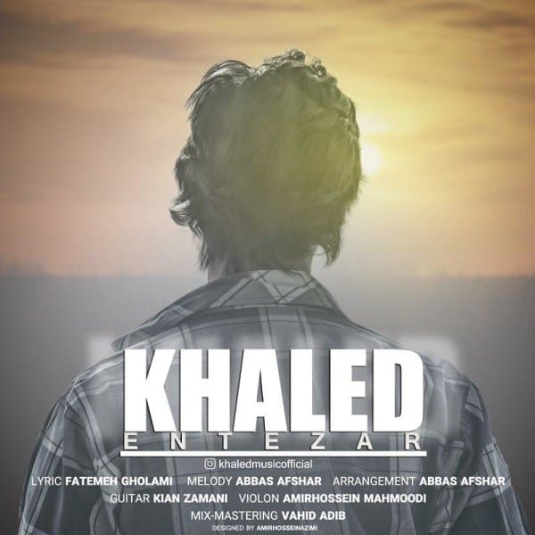 Entezar · Khaled