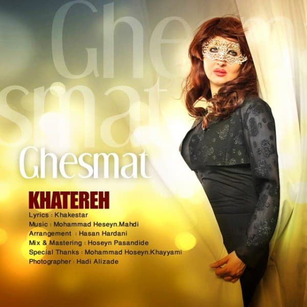 Ghesmat · Khatereh