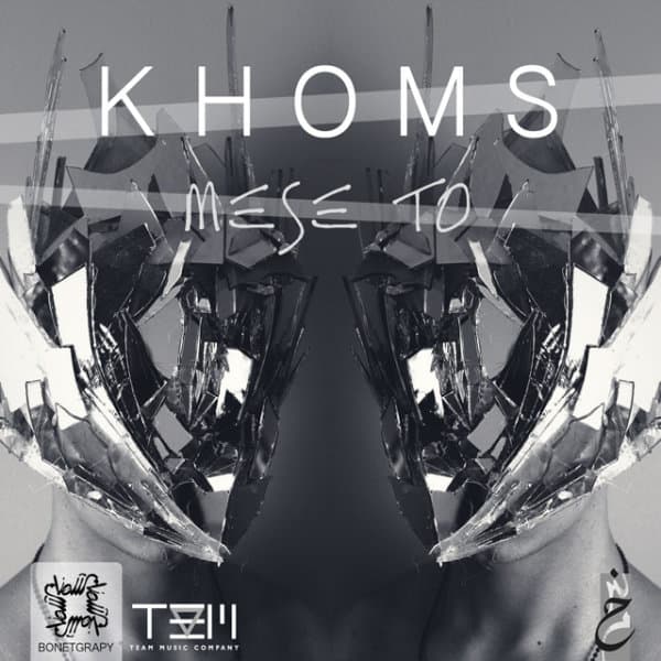 Mese To · Khoms