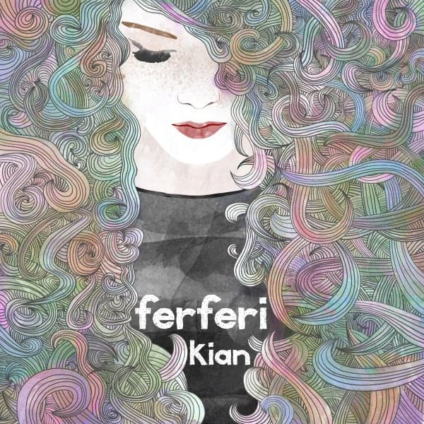 Ferferi · Kian
