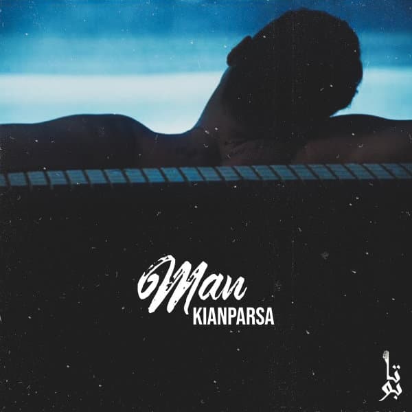 Man · Kian Parsa