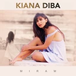 Miram · Kiana Diba