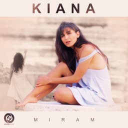 Miram · Kiana