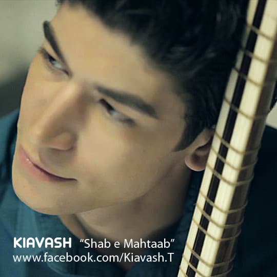 Shabe Mahtab · Kiavash