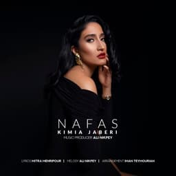 Nafas · Kimia Jaberi
