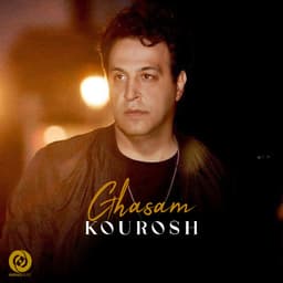Ghasam · Kourosh