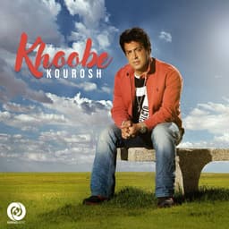 Khoobe · Kourosh