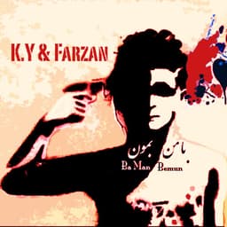 Ba Man Bemoun · K.Y. & Farzan