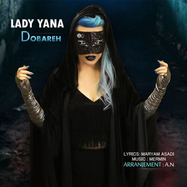 Dobareh · Lady Yana