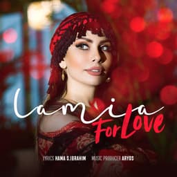For Love · Lamia