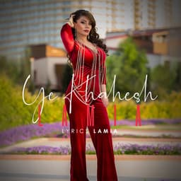 Ye Khahesh · Lamia
