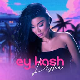 Ey Kash · Lisha
