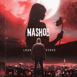 Nashod · Loan & Venus