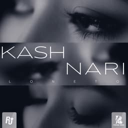 Kash Nari · Loneto