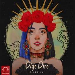 Dige Dire · Madgal