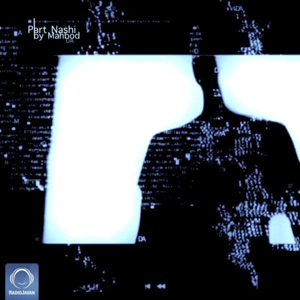 Part Nashi · Mahbod