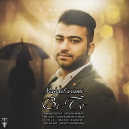 Bi To · Mahdi Karami