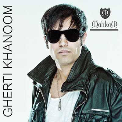 Gherti Khanoom · Mahkam