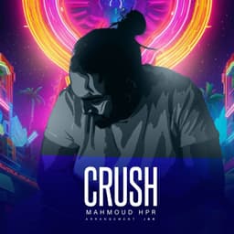 Crush · Mahmoud HPR