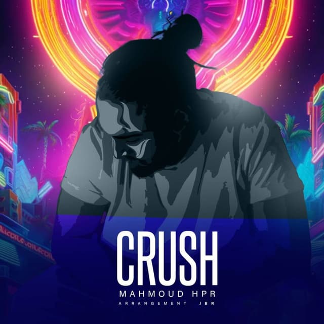 Crush · Mahmoud HPR