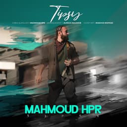 Tipsy · Mahmoud HPR