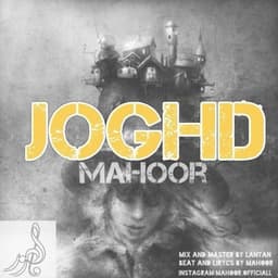 Joghd · Monsieur Mahoor