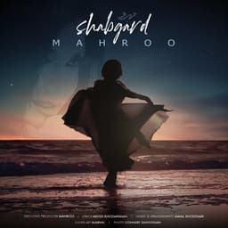 Shabgard · Mahroo