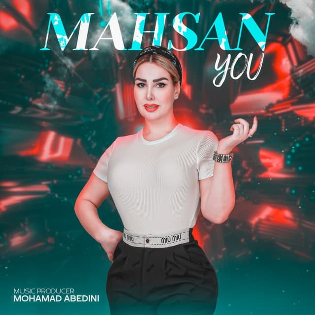 You · Mahsan