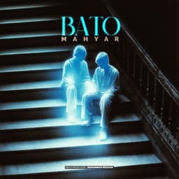 Bato · Mahyar
