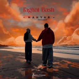 Faghat Bash · Mahyar