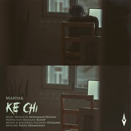 Ke Chi · Mahyar