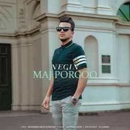 Negin · Maj Porgoo