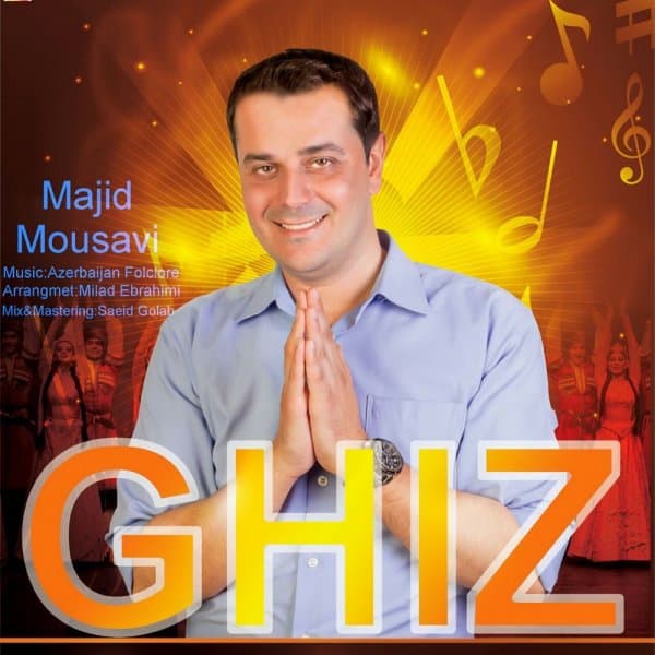 Ghiz · Majid Mousavi