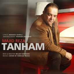 Tanham · Majid Reza