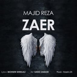Zaer · Majid Reza