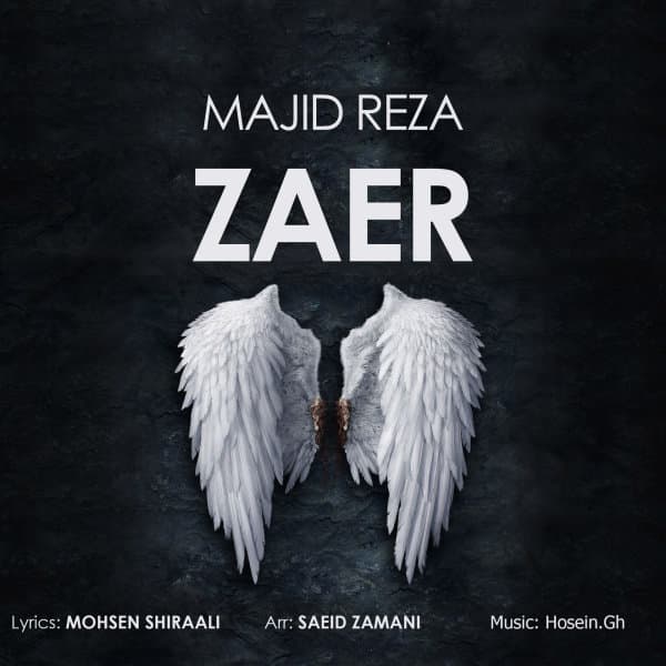 Zaer · Majid Reza