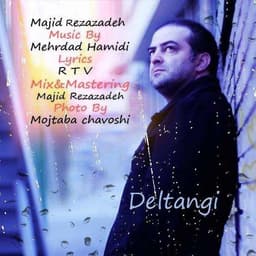 Deltangi · Majid Rezazadeh