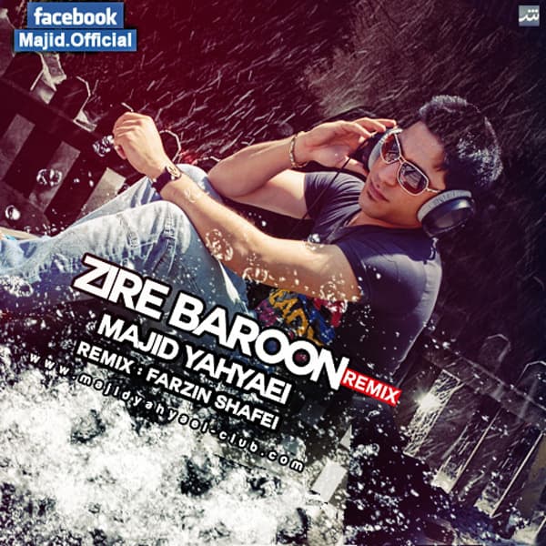 Zire Baroon · Majid Yahyaei