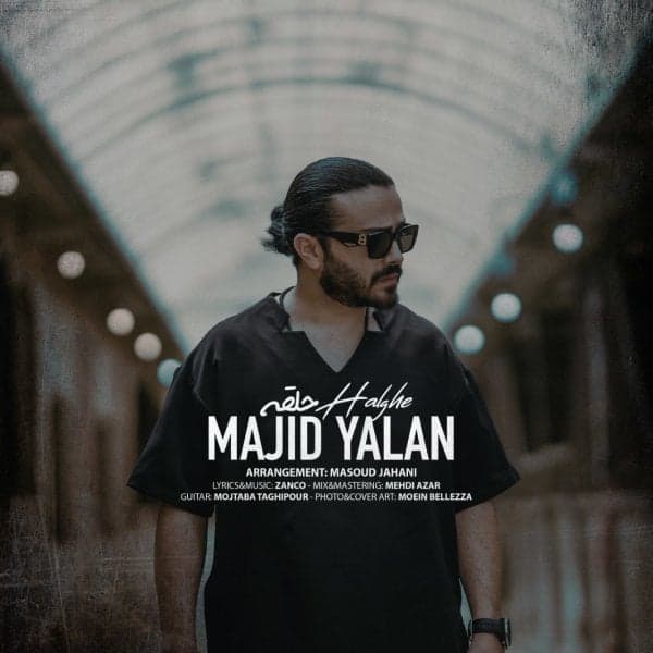 Halghe · Majid Yalan