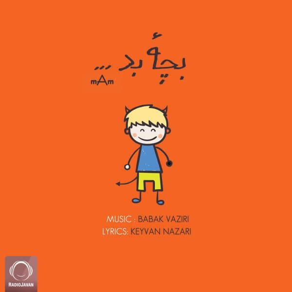 Bacheye Bad · mAm