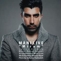Miram · Mani Ghorbani