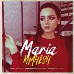 Khahesh · Maria