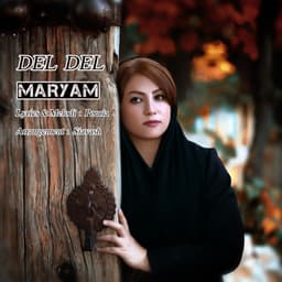 Del Del · Maryam
